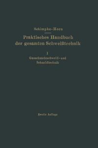 Produktbild: Praktisches Handbuch der gesamten Schweisstechnik