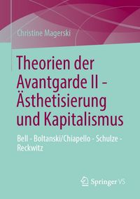 Produktbild: Theorien der Avantgarde II - &Auml;sthetisierung und Kapitalismus