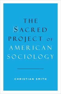Produktbild: The Sacred Project of American Sociology