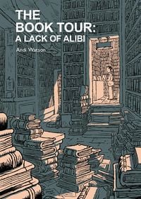 Produktbild: The Book Tour (Book 2): A Lack of Alibi