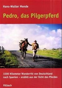 Produktbild: Pedro, das Pilgerpferd