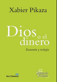 Produktbild: Dios o el dinero : econom&iacute;a y teolog&iacute;a