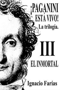 Produktbild: &iexcl;PAGANINI EST&Aacute; VIVO! Vol III El Inmortal