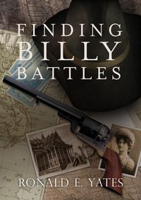 Produktbild: Finding Billy Battles: An Account of Peril, Transgression and Redemption