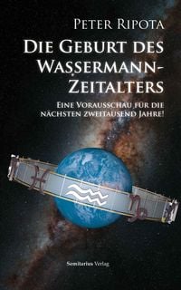 Produktbild: Die Geburt des Wassermannzeitalters