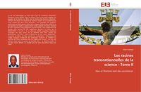 Produktbild: Les racines transrationnelles de la science - Tome II