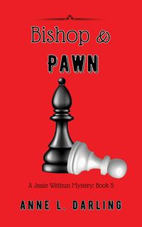 Produktbild: Bishop & Pawn: A Jessie Witthun Mystery, Book 5