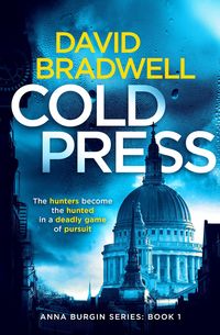 Produktbild: Cold Press - A Gripping British Mystery Thriller (Anna Burgin, #1)