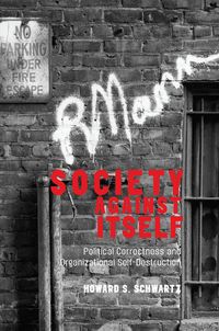 Produktbild: Schwartz, H: Society Against Itself