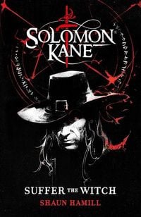 Produktbild: Solomon Kane: Suffer The Witch