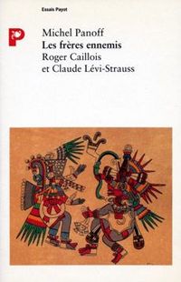 Produktbild: Les Freres Ennemis ; Robert Callois et Claude Levi-Strauss