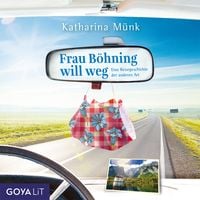 Produktbild: Frau B&ouml;hning will weg