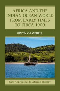 Produktbild: Africa and the Indian Ocean World from Early Times to Circa 1900