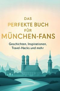 Produktbild: Das perfekte Buch f&uuml;r M&uuml;nchen-Fans