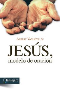 Produktbild: Jes&uacute;s, modelo de oraci&oacute;n
