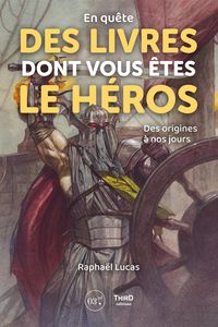 Produktbild: En qu&ecirc;te des livres dont vous &ecirc;tes le h&eacute;ros