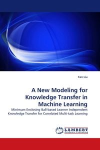 Produktbild: A New Modeling for Knowledge Transfer in Machine Learning