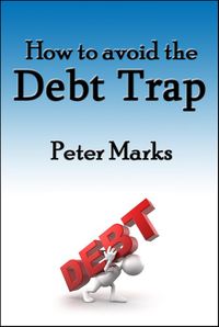 Produktbild: How To Avoid The Debt Trap