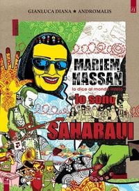 Produktbild: Mariem Hassan, lo dico al mondo intero: io sono Saharaui