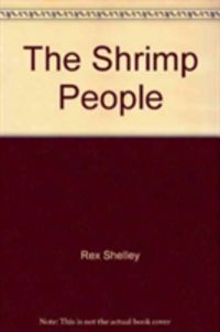 Produktbild: Shelley, R: The Shrimp People,