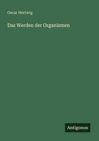 Produktbild: Das Werden der Organismen