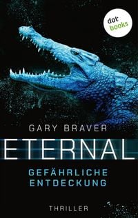 Produktbild: Eternal - Gef&auml;hrliche Entdeckung