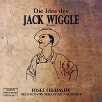 Produktbild: Die Idee des Jack Wiggle