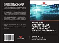 Produktbild: Approches D'apprentissage Profond Pour Le Traitement des Donn&eacute;es G&eacute;ospatiales