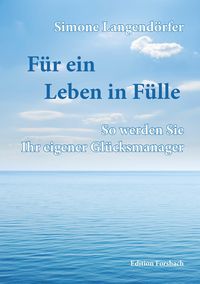 Produktbild: F&uuml;r ein Leben in F&uuml;lle
