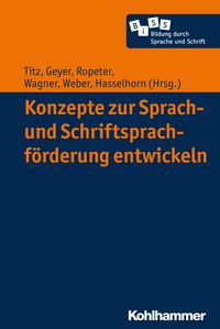 Produktbild: Konzepte zur Sprach- und Schriftsprachf&ouml;rderung entwickeln