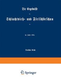 Produktbild: Die Ergebnisse der Schlachtvieh- und Fleischbeschau