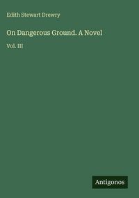 Produktbild: On Dangerous Ground. A Novel