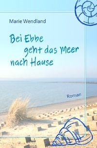 Produktbild: Bei Ebbe geht das Meer nach Hause