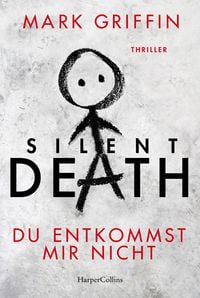 Produktbild: Silent Death - Du entkommst mir nicht