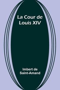 Produktbild: La Cour de Louis XIV