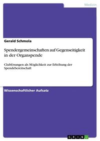 Produktbild: Spendergemeinschaften auf Gegenseitigkeit in der Organspende