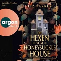 Produktbild: Die Hexen vom Honeysuckle House