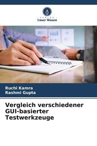 Produktbild: Vergleich verschiedener GUI-basierter Testwerkzeuge