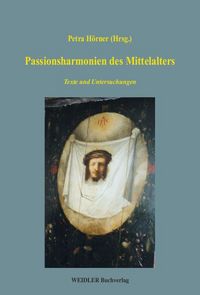 Produktbild: Passionsharmonien des Mittelalters