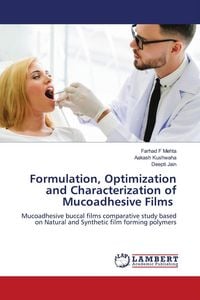 Produktbild: Formulation, Optimization and Characterization of Mucoadhesive Films