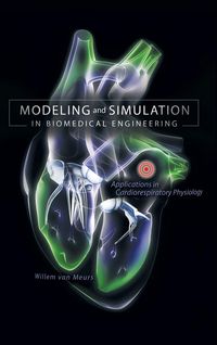 Produktbild: Modeling and Simulation in Biomedical Engineering