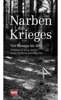 Produktbild: Narben des Krieges Von Braunau bis Jalta