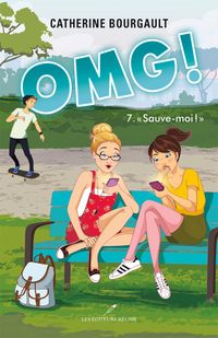 Produktbild: OMG ! 07 : Sauve-moi !