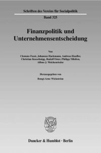 Bild vom Artikel Finanzpolitik und Unternehmensentscheidung. vom Autor Bengt-Arne Wickström