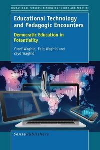 Produktbild: Educational Technology and Pedagogic Encounters