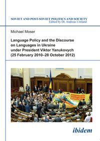 Produktbild: Language Policy and Discourse on Languages in Ukraine under President Viktor Yanukovych