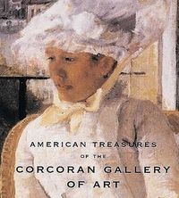 Produktbild: American Treasures of the Corcoran Gallery of Art: The World's Most Exclusive Perfumeries