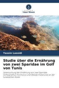 Produktbild: Studie &uuml;ber die Ern&auml;hrung von zwei Sparidae im Golf von Tunis