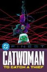 Produktbild: DC Finest: Catwoman: To Catch a Thief
