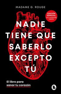 Produktbild: Nadie Tiene Que Saberlo Excepto T&uacute;. El Libro Para Sanar Tu Coraz&oacute;n / Nobody Has to Know But You